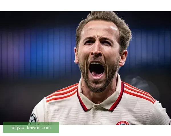 哈里·凯恩欧冠大四喜，表现突出状态持续提升